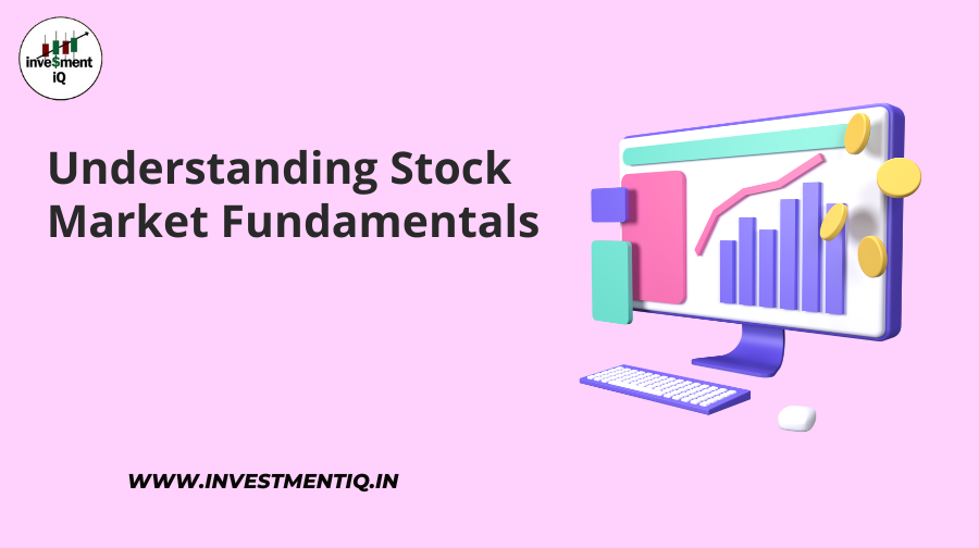 Stock Market Fundamentals: A Guide for Investors - investment IQ